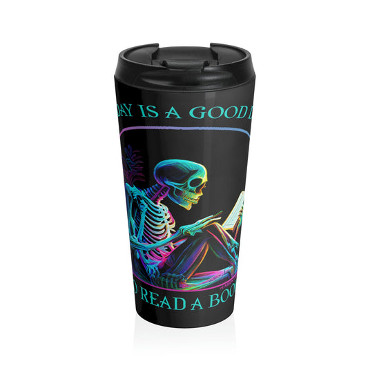 Good Day to Read - Storius Stainless Steel Travel Mug